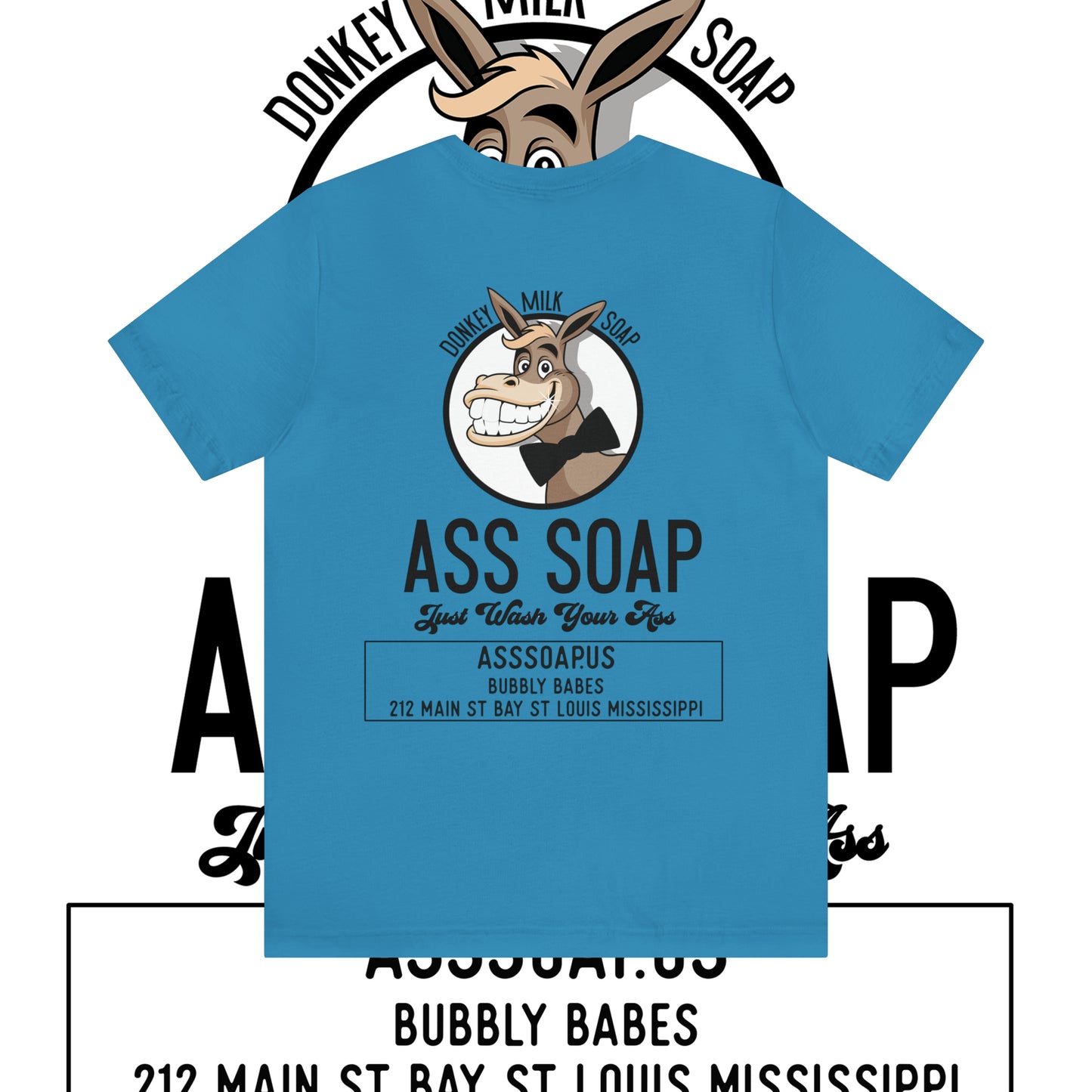 Ass Soap  Short Sleeve Tee Shirt Bella Canvas